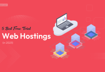 5 Best Free Trial Web Hosting Websites in 2024 Best Free Trial web hosting